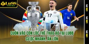 Cuốn Vào Cơn Lốc Thể Thao Ảo Tại Lu88 – Cược Nhanh, Ăn Lớn